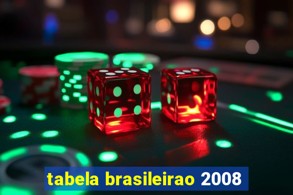 tabela brasileirao 2008